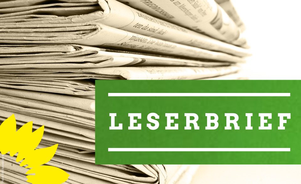 Ein Leserbrief des grünen Stadtrates aus Vilsbiburg, Wolfgang Schwimmer